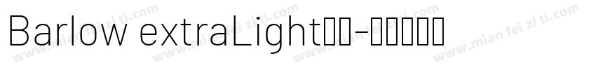 Barlow extraLight字体字体转换